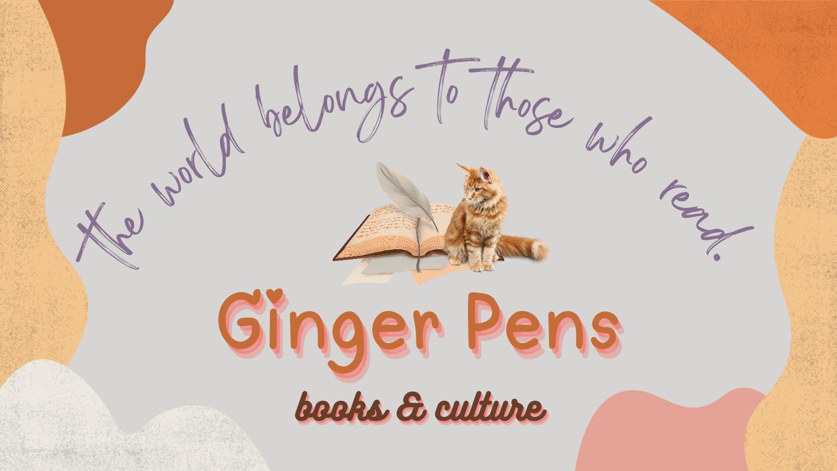 Ginger Pens - Books & Culture